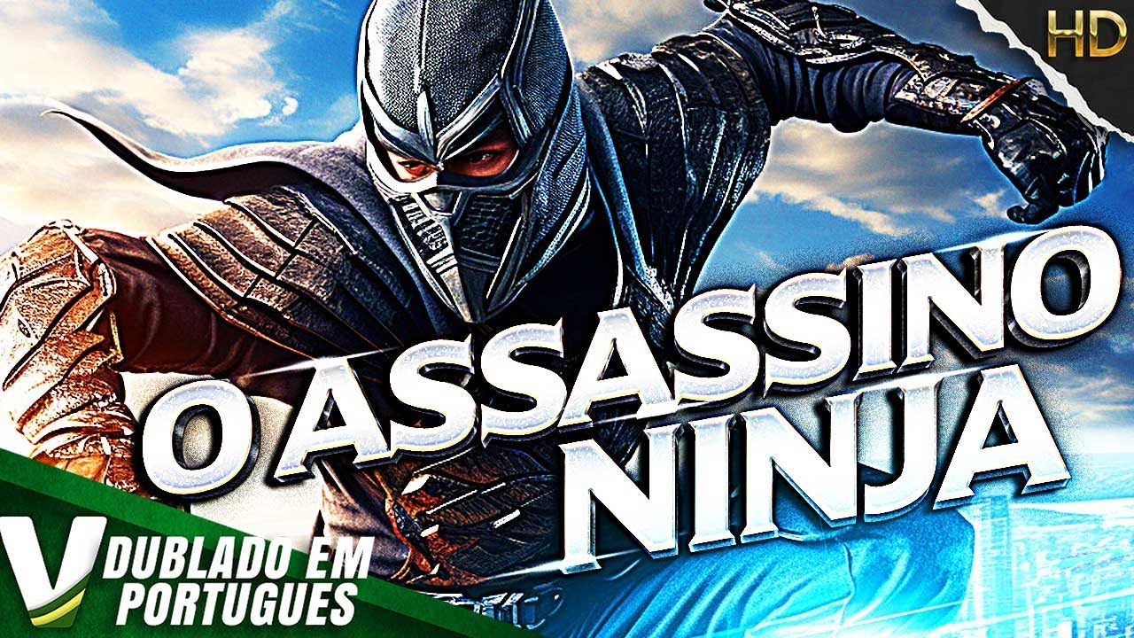 O ASSASSINO NINJA | NOVO FILME HD DE AÇÃO COMPLETO DUBLADO EM PORTUGUÊS