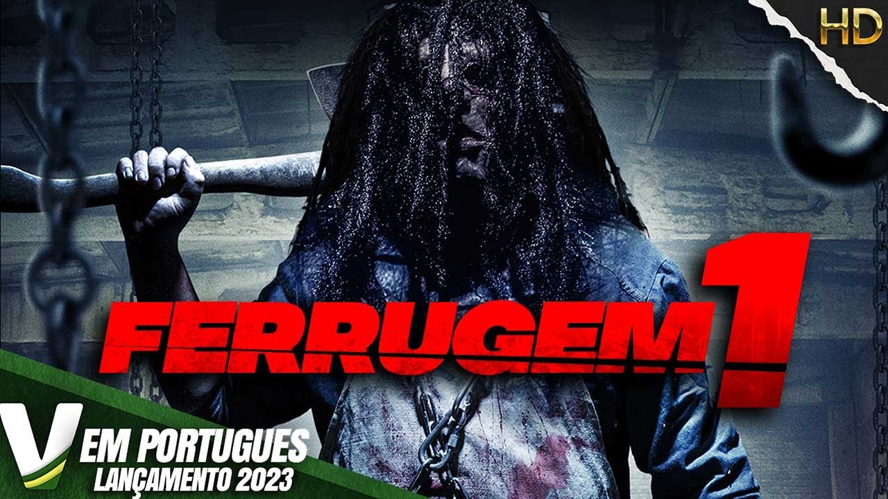 FERRUGEM 1 | LANÇAMENTO 2023 | NOVO FILME HD HORROR COMPLETO DUBLADO EM PORTUGUÊS