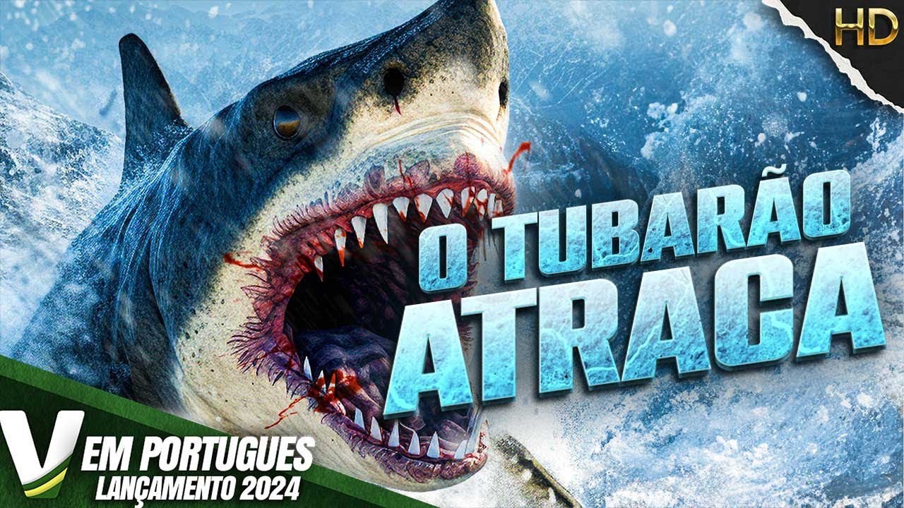 O TUBARÃO ATRACA | LANÇAMENTO 2024 | FILME DE AÇÃO COMPLETO DUBLADO EM PORTUGUÊS